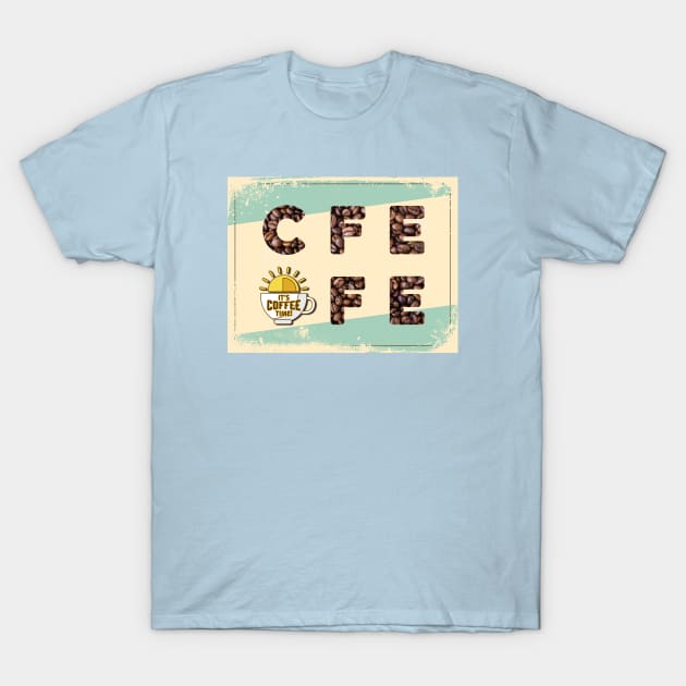 It's Coffee Time T-Shirt by Persius Vagg